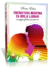 ENERGETSKA MEDICINA ZA OBILJE LJUBAVI – energija ljubavi za parove