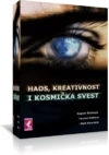 HAOS, KREATIVNOST I KOSMIČKA SVEST