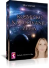 KOSMIČKO NARUČIVANJE ŽELJA