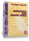 METAFIZIKA KAO OSNOV SVETA