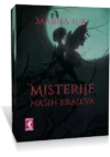 MISTERIJE NAŠIH KRAJEVA - prosireno izdanje, Marija Ilic
