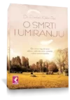 O SMRTI I UMIRANJU
