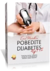 POBEDITE DIJABETES Tip 1 I 2 – pozitivna, moćna I dokazana rešenja da zauvek zaustavite mentalno-telesni  dijabetes