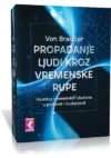 PROPADANJE LJUDI KROZ VREMENSKE RUPE - Iskustva vremenskih skokova u prošlost i budućnost