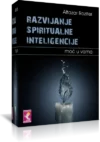 RAZVIJANJE SPIRITUALNE INTELIGENCIJE – moć u vama