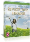 ŽIVETI BEZ HRANE!