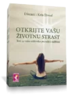 OTKRIJTE VAŠU ŽIVOTNU STRAST – Test za vašu suštinsku prirodu i sudbinu