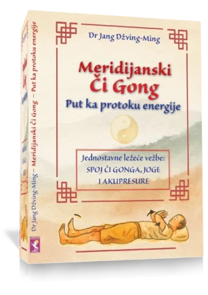 Meridijanski Či Gong Put ka protoku energije, Dr Jang Dzving-Ming